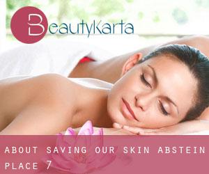 About Saving Our Skin (Abstein Place) #7