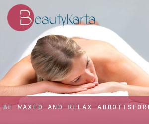 Be Waxed and Relax (Abbottsford)