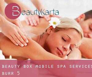 Beauty Box Mobile Spa Services (Burr) #5