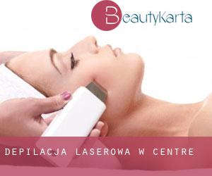 Depilacja laserowa w Centre Depilacja laserowa w Centre