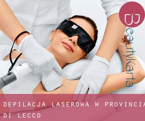 Depilacja laserowa w Provincia di Lecco
