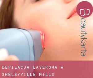 Depilacja laserowa w Shelbyville Mills