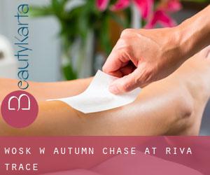 Wosk w Autumn Chase at Riva Trace