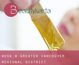 Wosk w Greater Vancouver Regional District