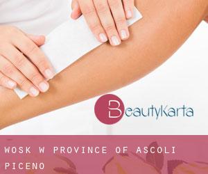 Wosk w Province of Ascoli Piceno Wosk w Province of Ascoli Piceno