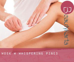 Wosk w Whispering Pines