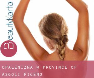 Opalenizna w Province of Ascoli Piceno