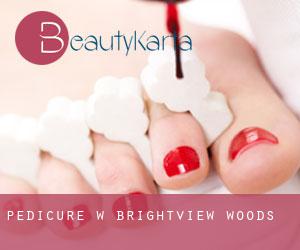 Pedicure w Brightview Woods