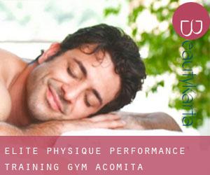 Elite Physique Performance Training Gym (Acomita)