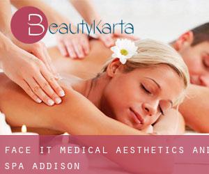 Face It Medical Aesthetics and Spa (Addison)