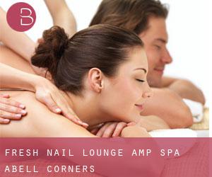 Fresh Nail Lounge & Spa (Abell Corners)