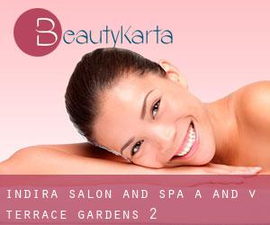 Indira Salon and Spa (A and V Terrace Gardens) #2