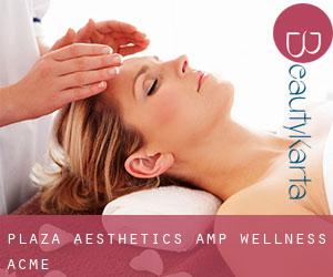 Plaza Aesthetics & Wellness (Acme)