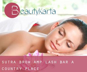 Sutra Brow & Lash Bar (A Country Place)